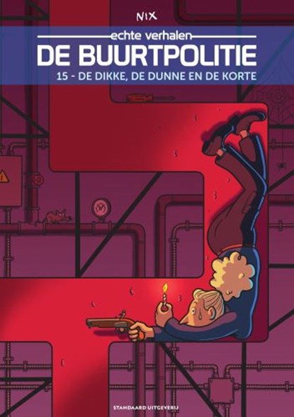 De dikke, de dunne en de korte, Nix - Paperback - 9789002272097