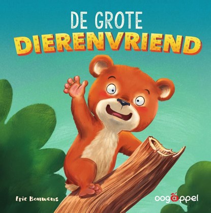 De grote dierenvriend, Eric Bouwens - Gebonden - 9789002272431