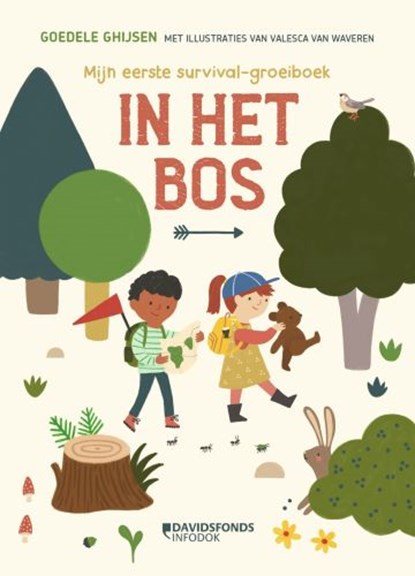 Mijn eerste Survival-groeiboek-in het bos, Goedele Ghijsen - Gebonden - 9789002272615