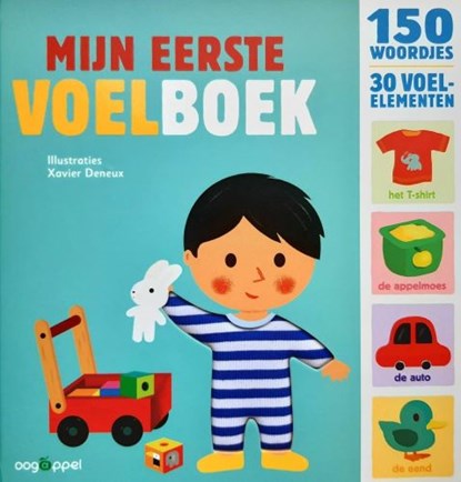 Mijn eerste voelboek, Xavier Deneux - Gebonden - 9789002272868
