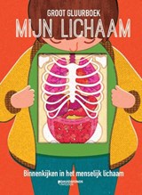 Groot gluurboek mijn lichaam - Nancy Dickmann ; Adam Howling - 9789002273728