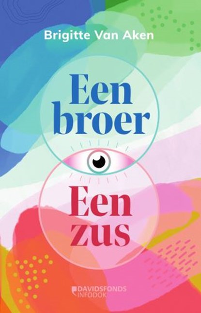 Een broer, een zus, Brigitte Van Aken - Paperback - 9789002274329