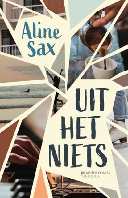 Uit het niets, Aline Sax - Paperback - 9789002274343