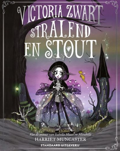 Victoria Zwart stralend en stout, Harriet Muncaster - Gebonden - 9789002274800