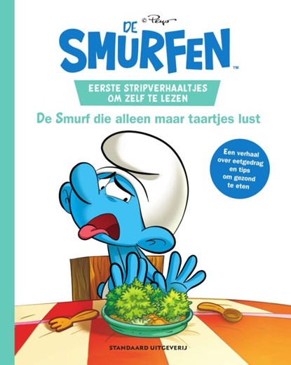 Eerste stripverhaaltjes om zelf te lezen - De Smurf die alleen maar taartjes lust, niet bekend - Gebonden - 9789002275074