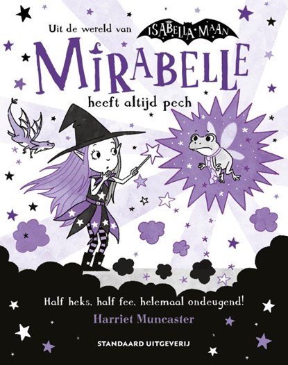 Mirabelle heeft altijd pech, Harriet Muncaster - Gebonden - 9789002275746