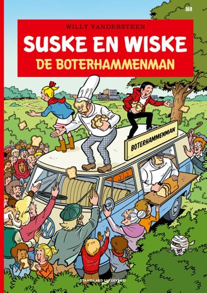 De boterhammenman, Willy Vandersteen ; Peter Van Gucht - Paperback - 9789002276378