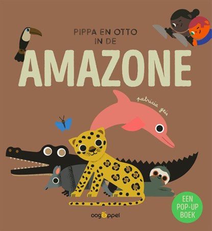 Pippa en Otto in de amazone - een pop-upboek, Patricia Geis - Gebonden - 9789002277689
