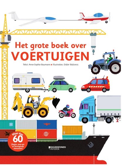 Het grote boek over voertuigen, Anne-Sophie Baumann - Gebonden - 9789002277801