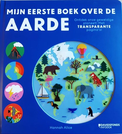 Mijn eerste boek over de aarde, Hannah Alice - Gebonden - 9789002277979