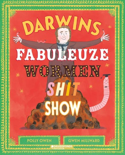 Darwins fabuleuze wormenshitshow, Polly Owen - Gebonden - 9789002278310