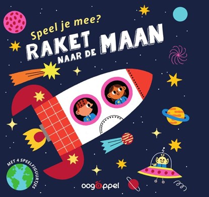 Speel je mee: Raket naar de maan, Teresa Bellon - Paperback - 9789002278662