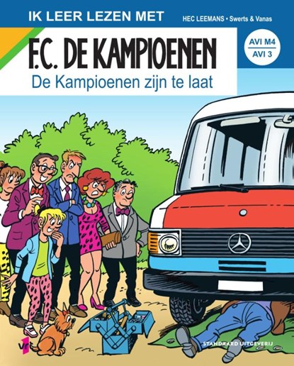 De Kampioenen zijn te laat, Hec Leemans - Gebonden - 9789002278877