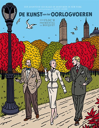 Blake en Mortimer door Floc'h - De kunst van het oorlogvoeren, Jean-Luc Fromental ; Jose-Louis Bocquet - Gebonden - 9789002279829