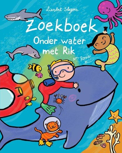 Zoekboek Onder water met Rik, Liesbet Slegers - Gebonden - 9789002280849