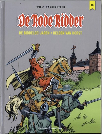 De Biddeloo jaren - Helden van Horst, Willy Vandersteen - Gebonden - 9789002281297