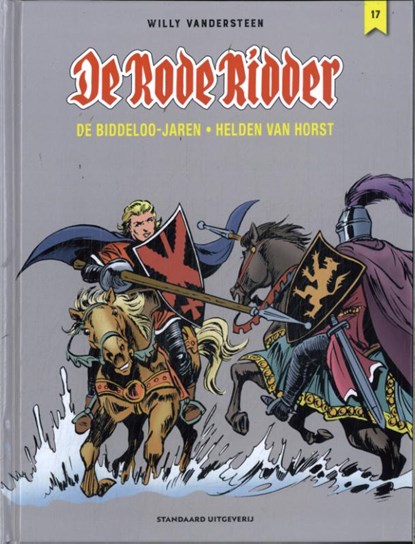 De Biddeloo jaren - Helden van Horst, Karel Biddeloo - Gebonden - 9789002281303