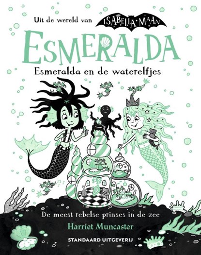 Esmeralda en de waterelfjes, Harriet Muncaster - Gebonden - 9789002282553