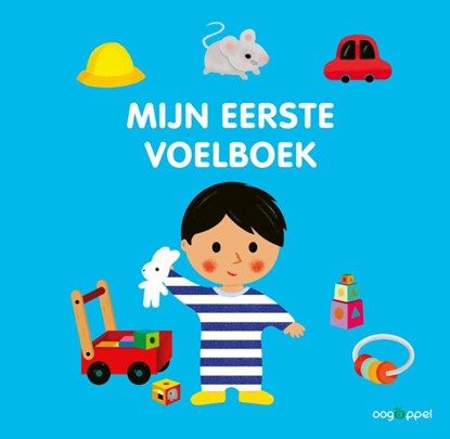 Mijn eerste voelboek, Xavier Deneux - Gebonden - 9789002282980