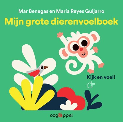 Mijn grote dierenvoelboek, Mar Benegas - Gebonden - 9789002283079