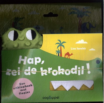 Hap, zei de krokodil!, Lisa Sanchis - Paperback - 9789002283482