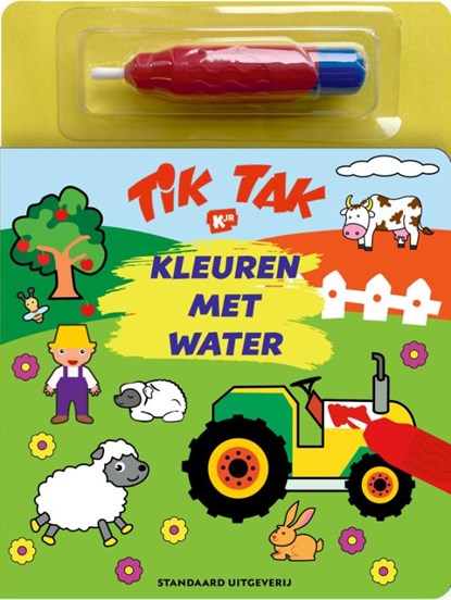 Tik Tak: Kleuren met water voor de kleintjes, niet bekend - Gebonden - 9789002284632