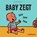 Baby zegt, Ellen Burger - Gebonden - 9789002286438