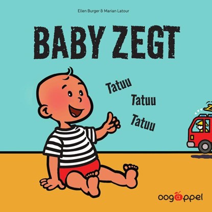 Baby zegt, Ellen Burger - Gebonden - 9789002286438