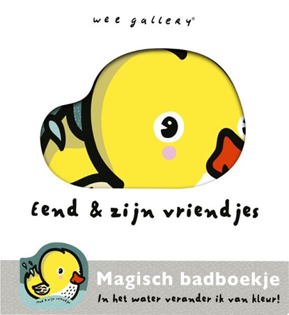 Eend en zijn vriendjes - Magisch badboekje Wee Gallery, Surya Sajnani - Gebonden - 9789002286575