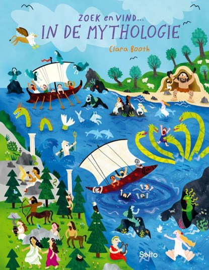 Zoek en vind... in de mythologie, Clara Booth - Gebonden - 9789002287299