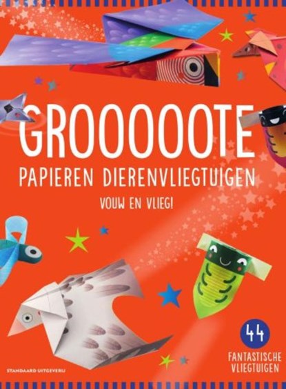 Grooooote papieren dierenvliegtuigen, niet bekend - Paperback - 9789002287442