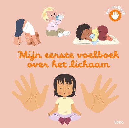 Mijn eerste voelboek over het lichaam, Nathalie Ragondet - Gebonden - 9789002288029