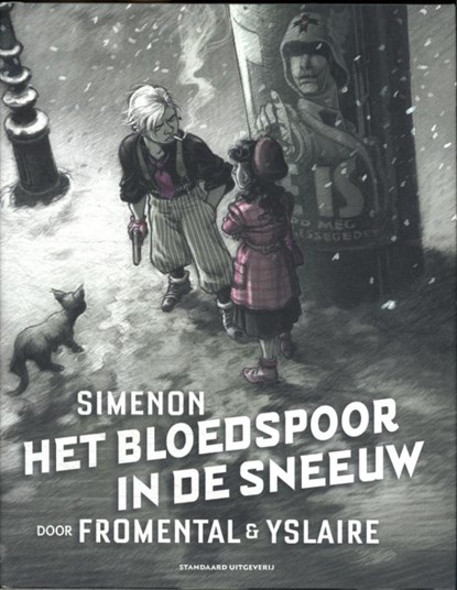 Het bloedspoor in de sneeuw, Georges Simenon ; Jean-Luc Fromental - Gebonden - 9789002288333
