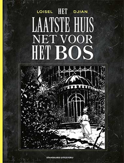 Het laatste huis net voor het bos, Djian - Gebonden - 9789002288753