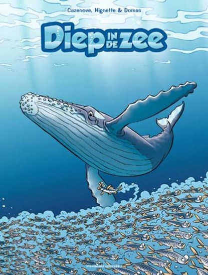 Diep in de zee deel 8, Christophe Cazenove - Paperback - 9789002288869