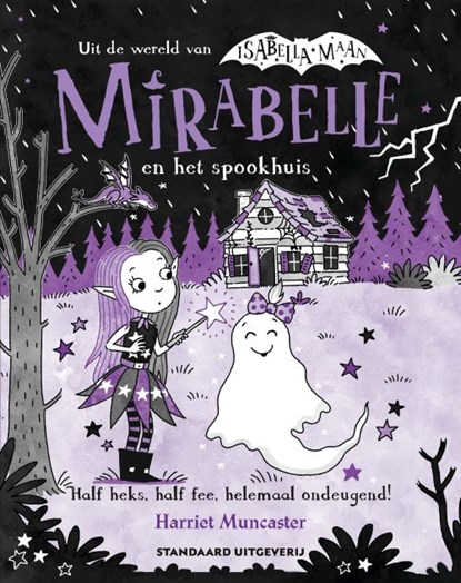Mirabelle en het spookhuis, Harriet Muncaster - Gebonden - 9789002289453