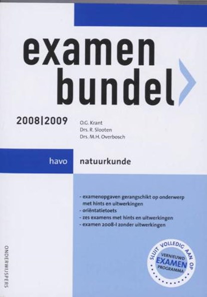 Examenbundel 2008/2009 HAVO Natuurkunde, KRANT, O.G. & SLOOTEN, R. & OVERBOSCH, M.H. - Paperback - 9789006074796