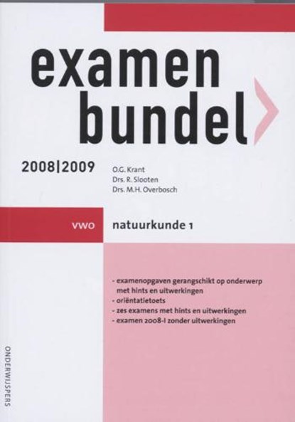 Examenbundel vwo natuurkunde 1 2008 / 2009, KRANT, O.G. & SLOOTEN, R. - Paperback - 9789006074932