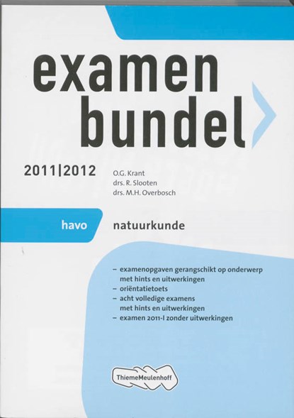 Examenbundel 2011/2012  / Havo Natuurkunde, KRANT, O.G. / Slooten, R. / Overbosch, M.H. - Paperback - 9789006076592