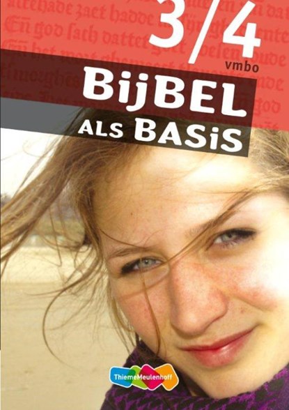 Bijbel als Basis Deel 3/4 vmbo, Machteld Siegmann - Paperback - 9789006484670