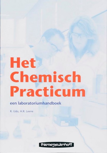 Het chemisch practicum, R. Udo ; H.R. Leene - Ebook - 9789006579994
