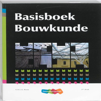 Basisboek bouwkunde, A.H.L.G. Bone - Ebook Adobe PDF - 9789006580051