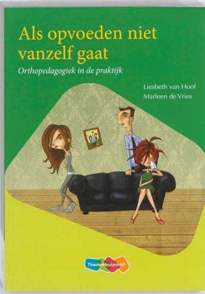 Als opvoeden niet vanzelf gaat, Liesbeth van Hoof ; Marleen de Vries - Ebook Adobe PDF - 9789006580358