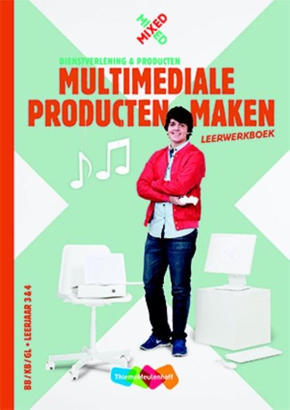 Multimediale producten maken BB/KB/GL Leerjaar 3 & 4 Leerwerkboek, Cecile Bolkwerk - Paperback - 9789006627510