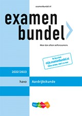 Examenbundel havo Aardrijkskunde 2022/2023 -  - 9789006639810