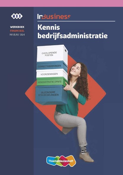 InBusiness Financieel Kennis Bedrijfsadministratie, niet bekend - Paperback - 9789006662511