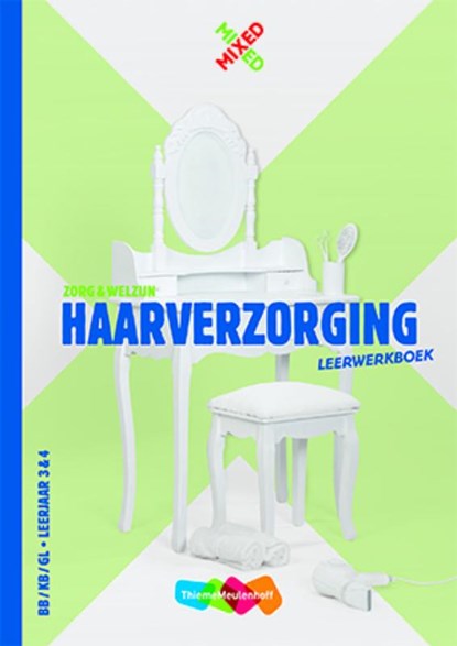 Haarverzorging BB/KB/GL Leerjaar 3&4 Leerwerkboek met totaallicentie leerlingen, Karin Jacobs - Paperback - 9789006699111
