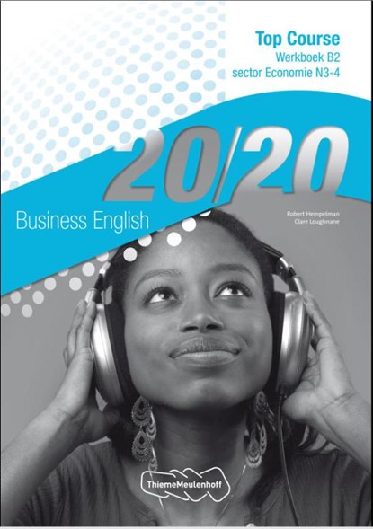 20/20 Business English Economie N3-4 Werkboek B2, Robert Hempelman ; Clare Loughnane - Paperback - 9789006814552