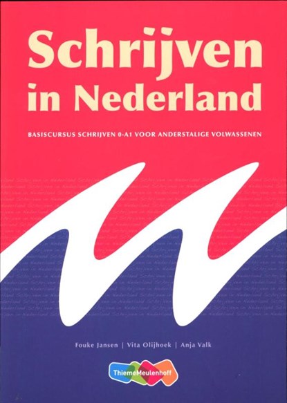 Schrijven in Nederland, Fouke Jansen ; Vita Olijhoek ; Anja Valk - Paperback - 9789006814651