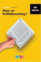 TouchTech Plaat- en profielbewerking 1 niveau 3&4 Leerwerkboek | auteur onbekend | 